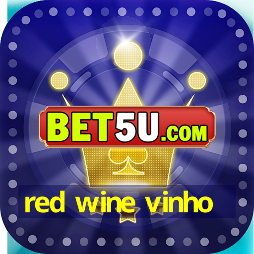 red wine vinho